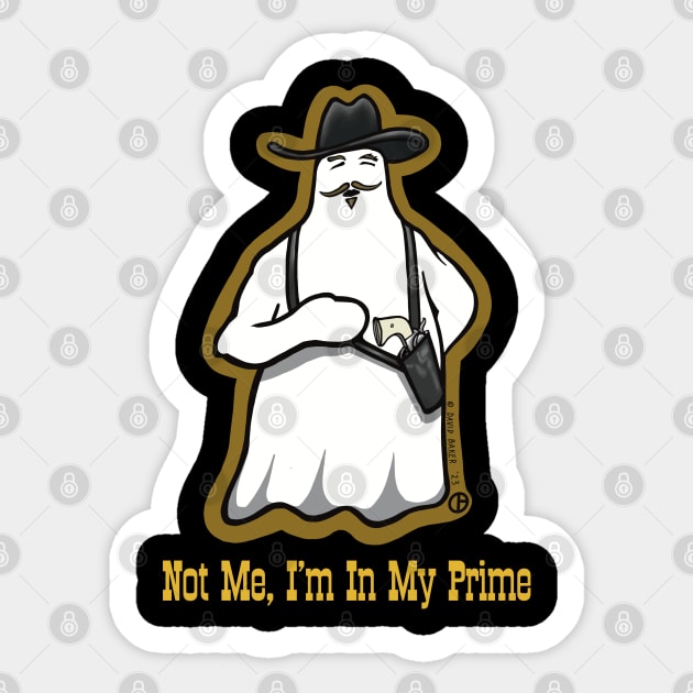 Not Me, I’m In My Prime Sticker by Art from the Blue Room